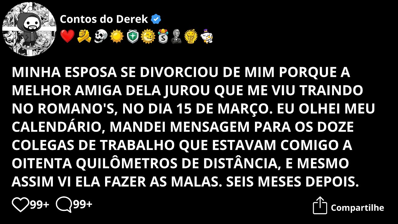 Minha Esposa Se Divorciou Após Amiga Jurar Que Me Viu Traindo