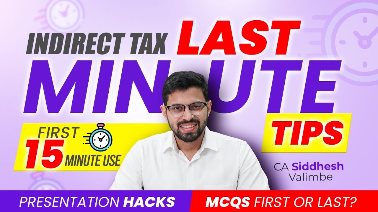 IDT last Min Tips | CA Siddhesh Valimbe