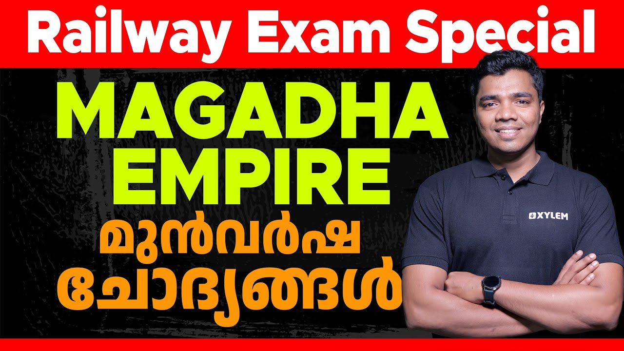 RAILWAY PYQ SERIES|Magadha empire|DAY 4|Xylem SSC & RRB
