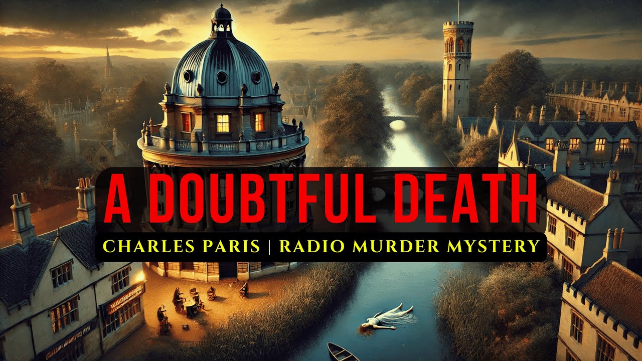 A DOUBTFUL DEATH Radio Murder Dramedy w Bill Nighy as Charles Paris, Reluctant Detective