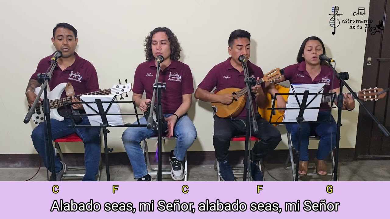 Alabado Seas Mi Señor (Canto Franciscano)