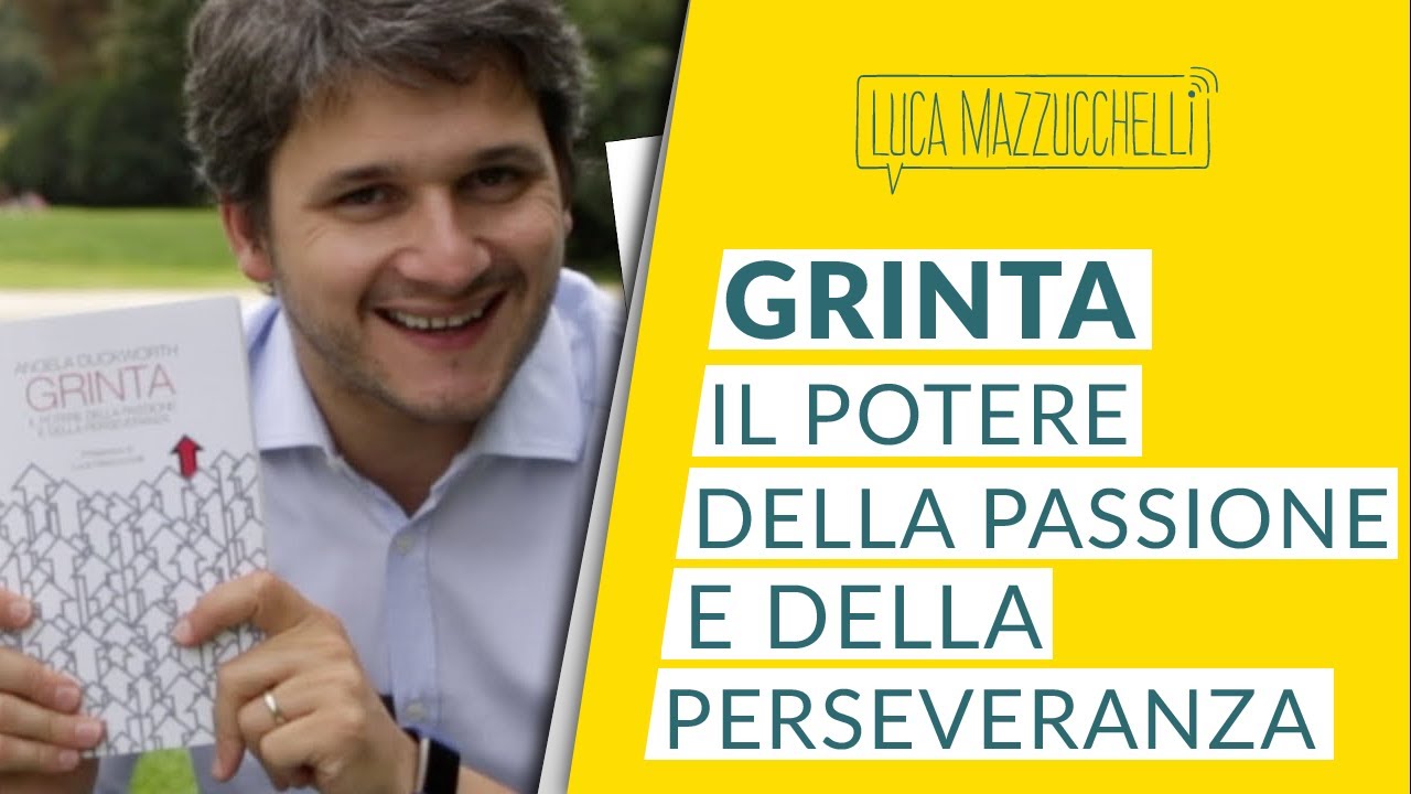 GRINTA - il potere della passione e della perseveranza - Libri per la mente