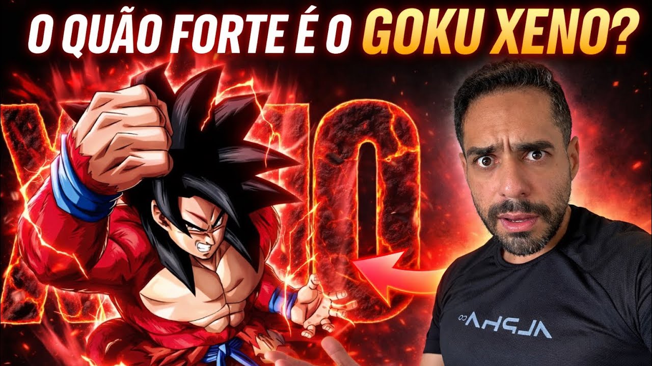QUÃO FORTE É O GOKU XENO? DEFINITIVO!!!