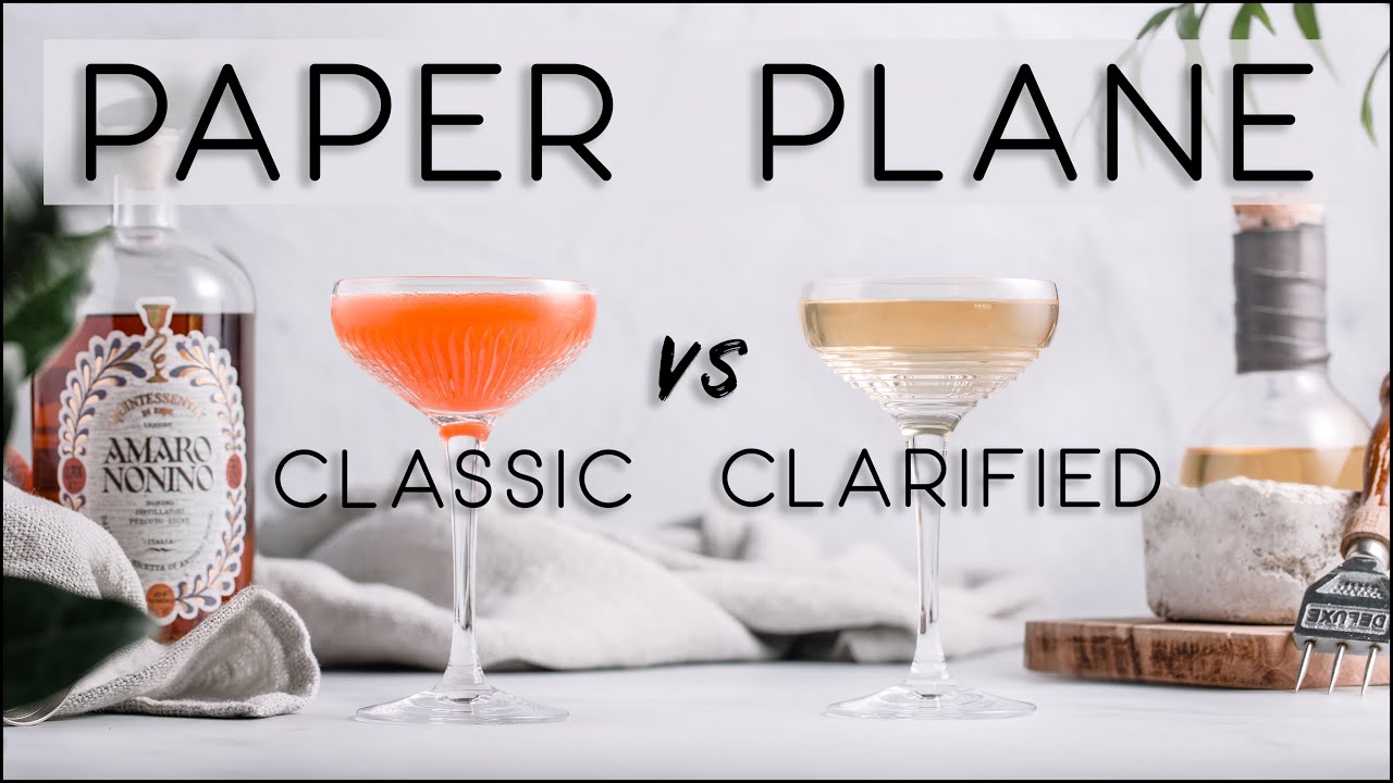 How to clarify cocktails with milk - How to make a Paper Plane cocktail two ways