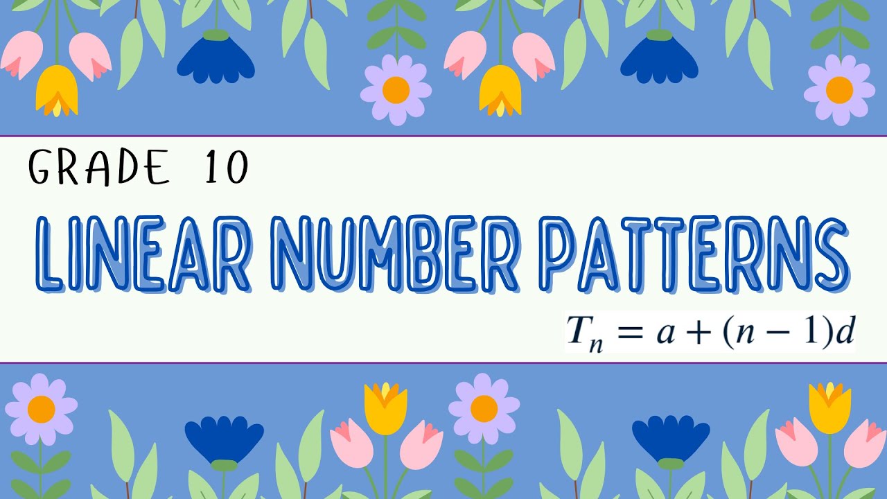Grade 10: Linear number patterns
