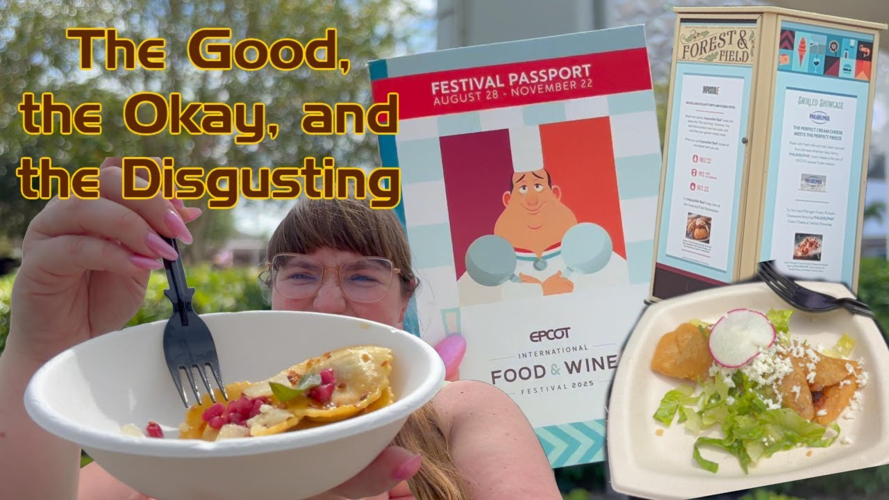 My First Visit to Epcot's Food and Wine Festival 2025! The Good, the Okay, and the Disgusting