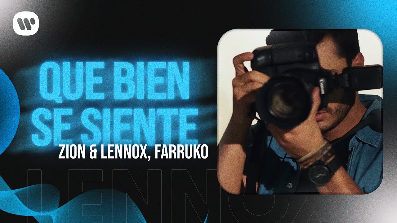 Zion & Lennox - Que Bien Se Siente (Feat. Farruko) | Letra Oficial