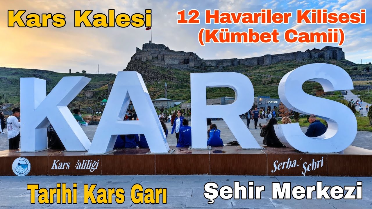 KARS #1| Kars Kalesi | 12 Havariler Kilisesi (K&uuml;mbet Camii) | Kars Şehir Merkezi | Tarihi Kars Garı