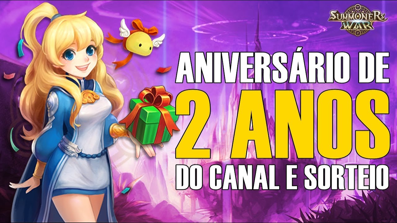 Anivers&aacute;rio de 2 anos do Canal e Sorteio dia 12/01 | Summoners War
