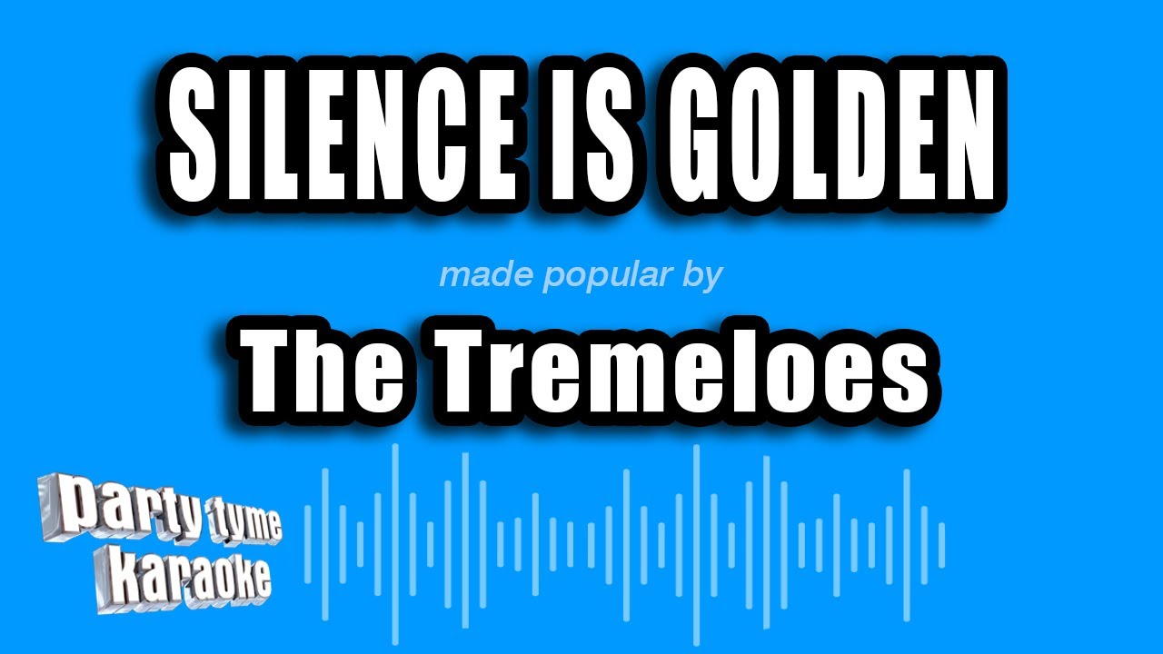 The Tremeloes - Silence Is Golden (Karaoke Version)