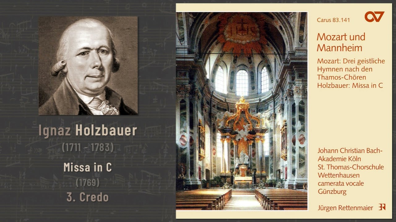 Ignaz Holzbauer - Missa in C (1769): 3. Credo (Rettenmaier)