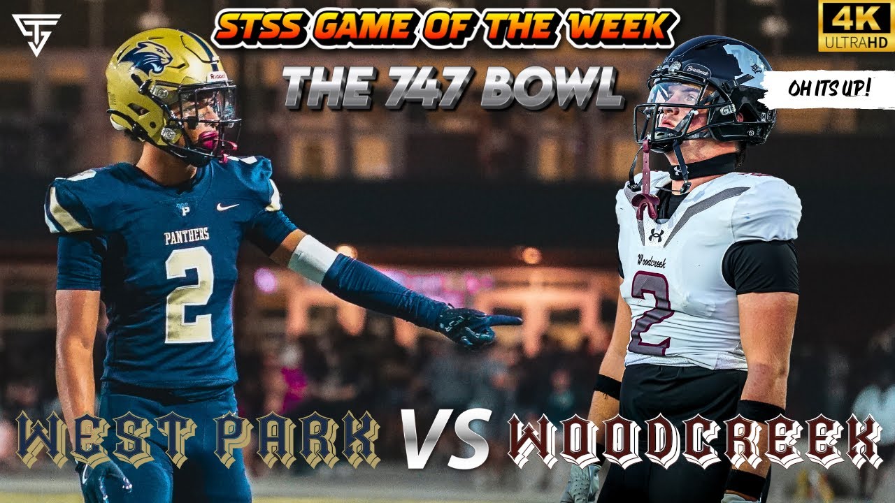 WEST PARK VS WOODCREEK - THE 747 BOWL LIVED UP TO THE HYPE 🎥🍿🔥