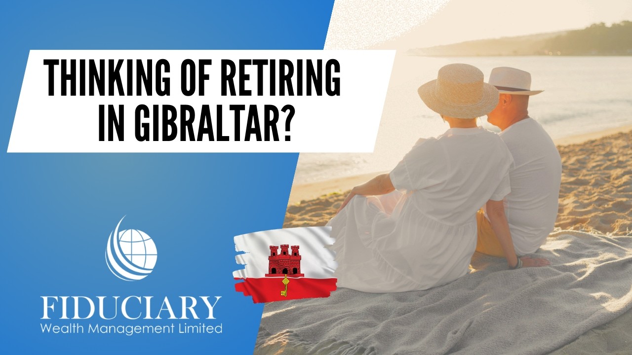 Retirement in Gibraltar | Residency Options For UK Nationals | Gibraltar Residency Requirements |