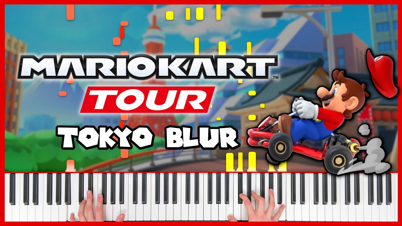 Tokyo Blur ~ Mario Kart Tour | Piano Cover (+ Sheet Music)