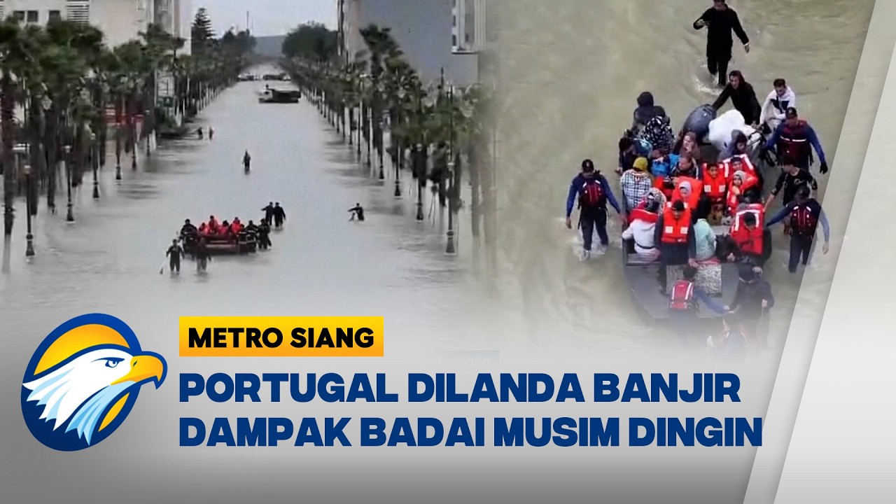 Badai Musim Dingin Picu Banjir dan Longsor di Portugal | Metro Siang