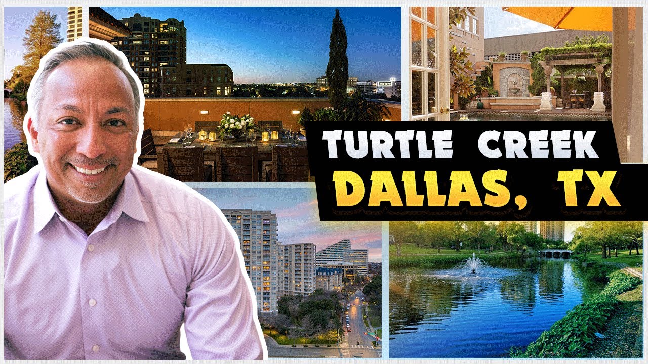 Living in Dallas's Turtle Creek - Best Dallas, Texas Neighborhood?