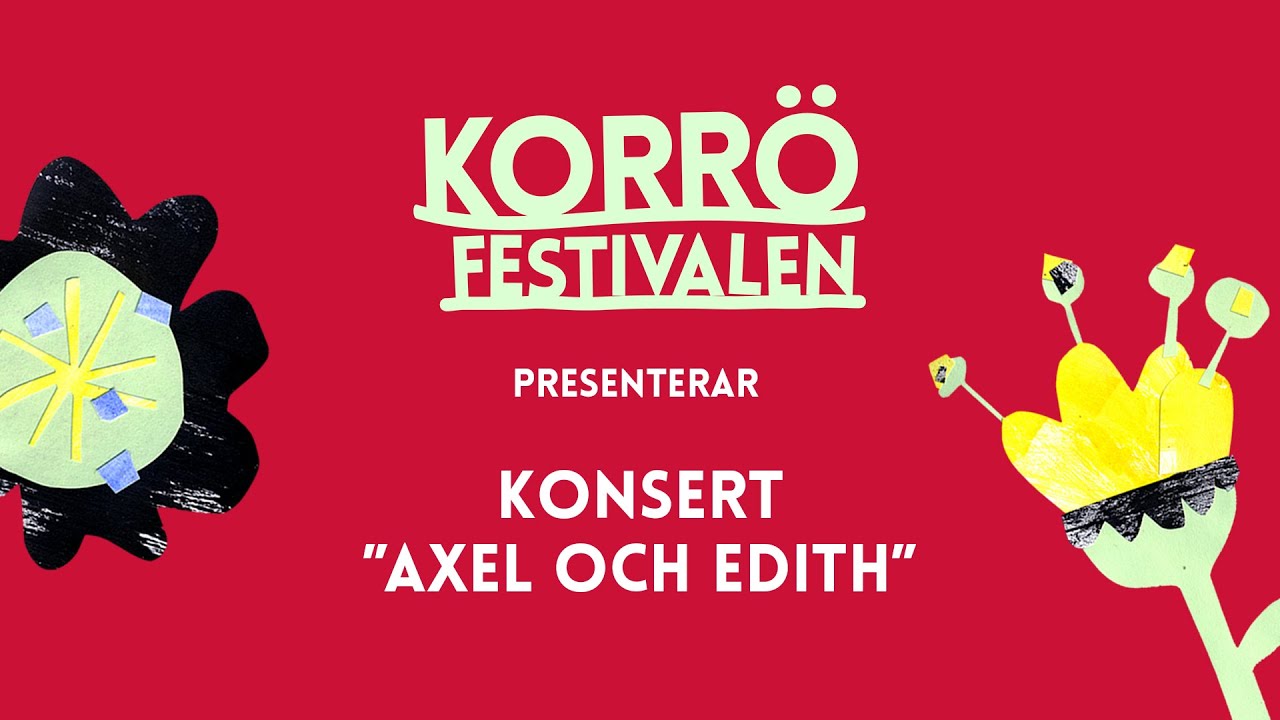 KORRÖFESTIVALEN 2020 - AXEL OCH EDITH