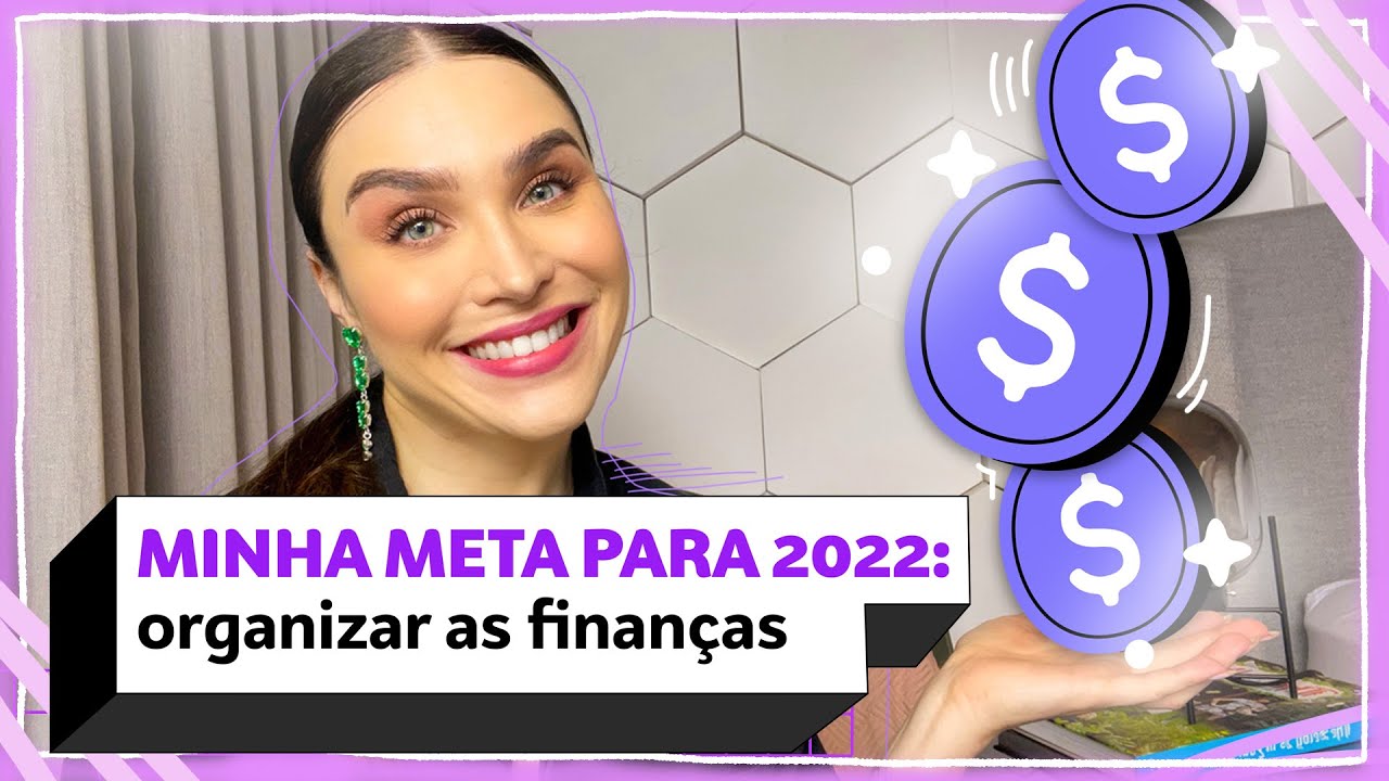 Meta de ano novo: Organizar o dinheiro! $$$ | Lu Ferreira