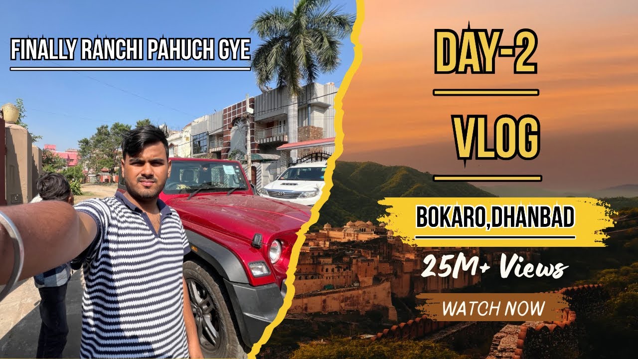 Day-2 Bokaro Vlog | Finally Reached Ranchi! Unexpected Journey 🔥