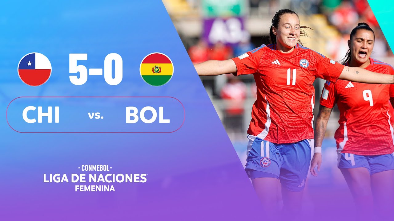 CHILE vs. BOLIVIA | HIGHLIGHTS | CONMEBOL LIGA DE NACIONES FEMENINA