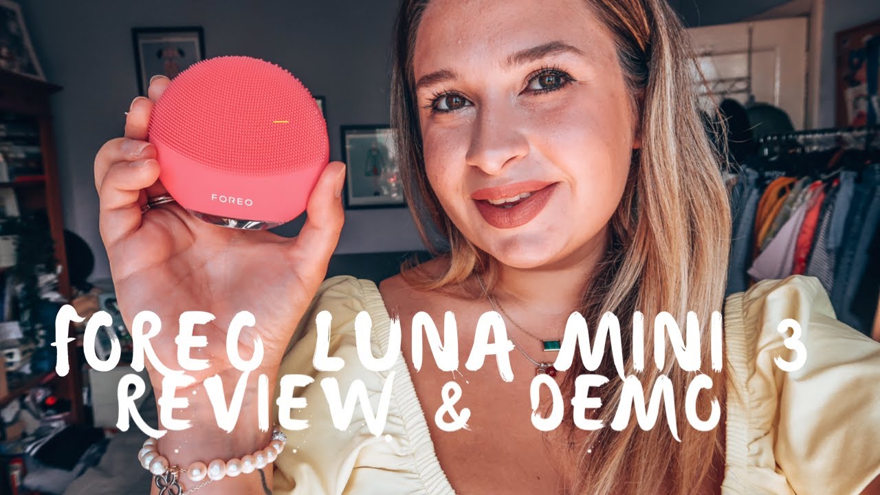 💆🏼FOREO LUNA MINI 3 REVIEW & DEMO 💆🏼My Skin Has Changed SO MUCH!!!