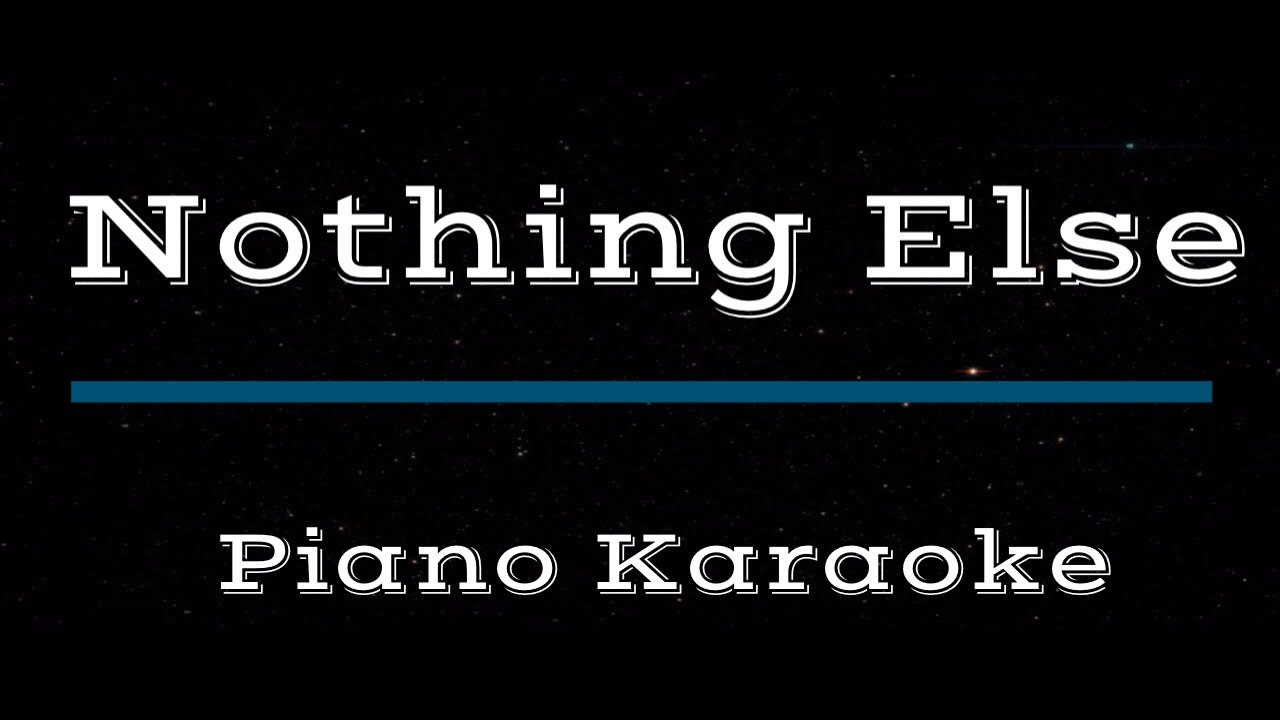 Cody Carnes - Nothing Else Piano Karaoke Instrumental Cover