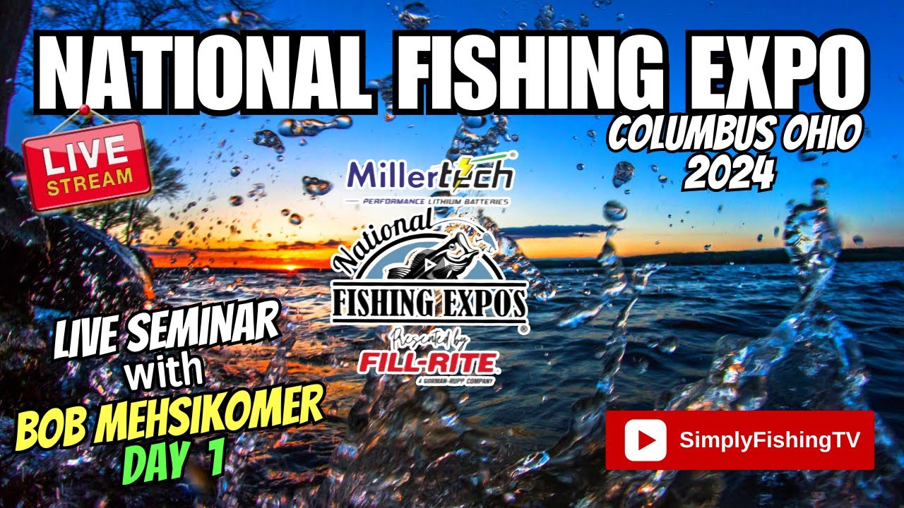 🔴 LIVE: Bob Mehsikomer  DAY 1 - MUSKIES - @ MillerTech National Fishing Expo presented by FILL-RITE