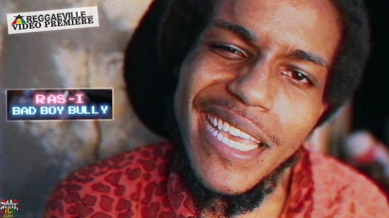 Ras-I - Bad Boy Bully [Official Video 2016]