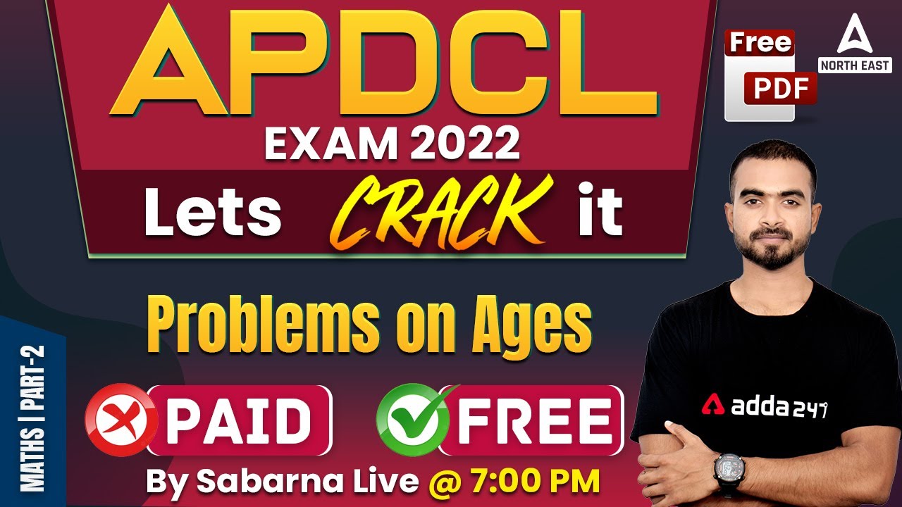 APDCL Recruitment 2022 | APDCL Maths Classes | APDCL Exam Preparation | Problems on Ages