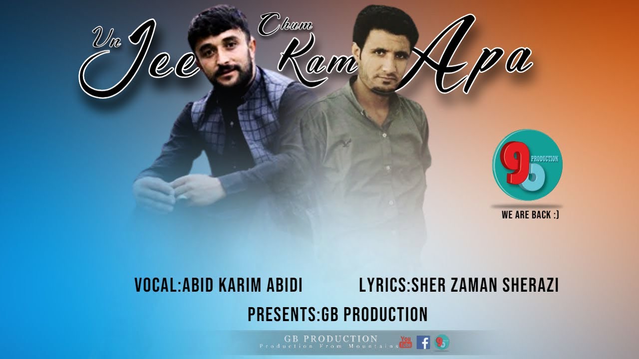 Burushaski New Song 2024|| Jee Chum Kam Apa||abid Karim Abidi || Sher Zaman Sherazi