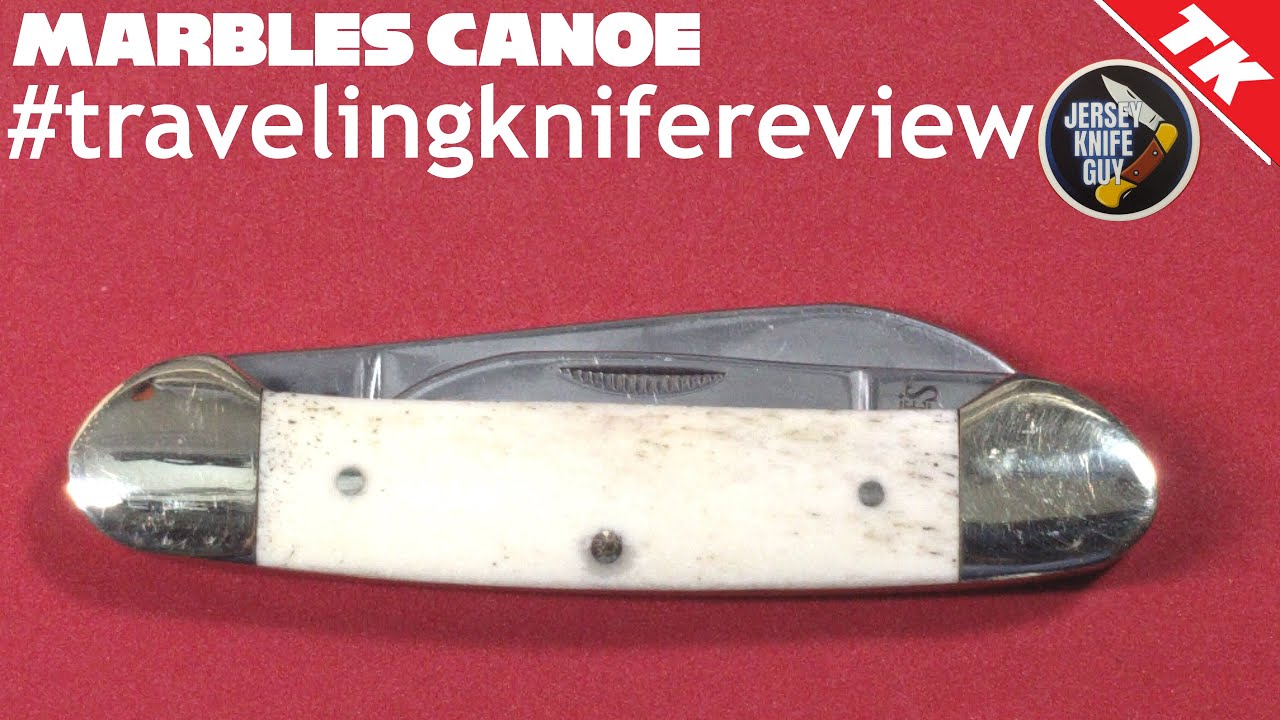 Traveling Knife Review: Marbles White Bone Canoe #travelingknifereview