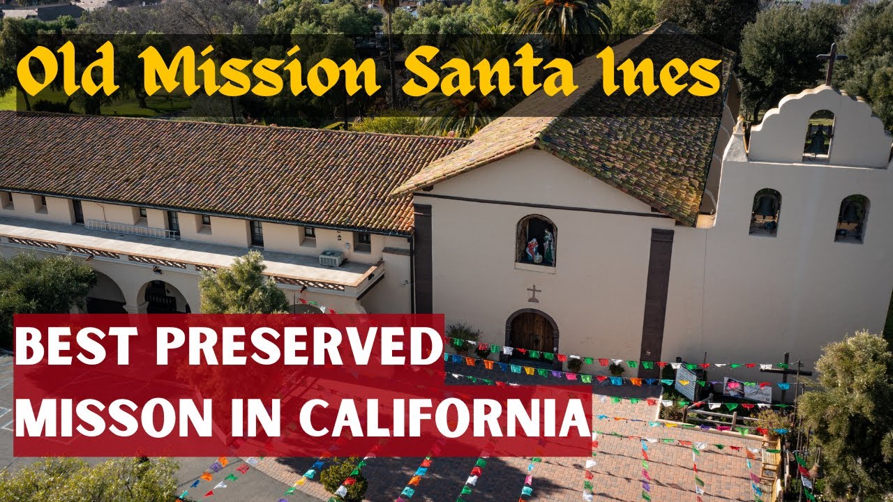 Exploring a California Spanish Mission |  Mission Santa Inés in Solvang