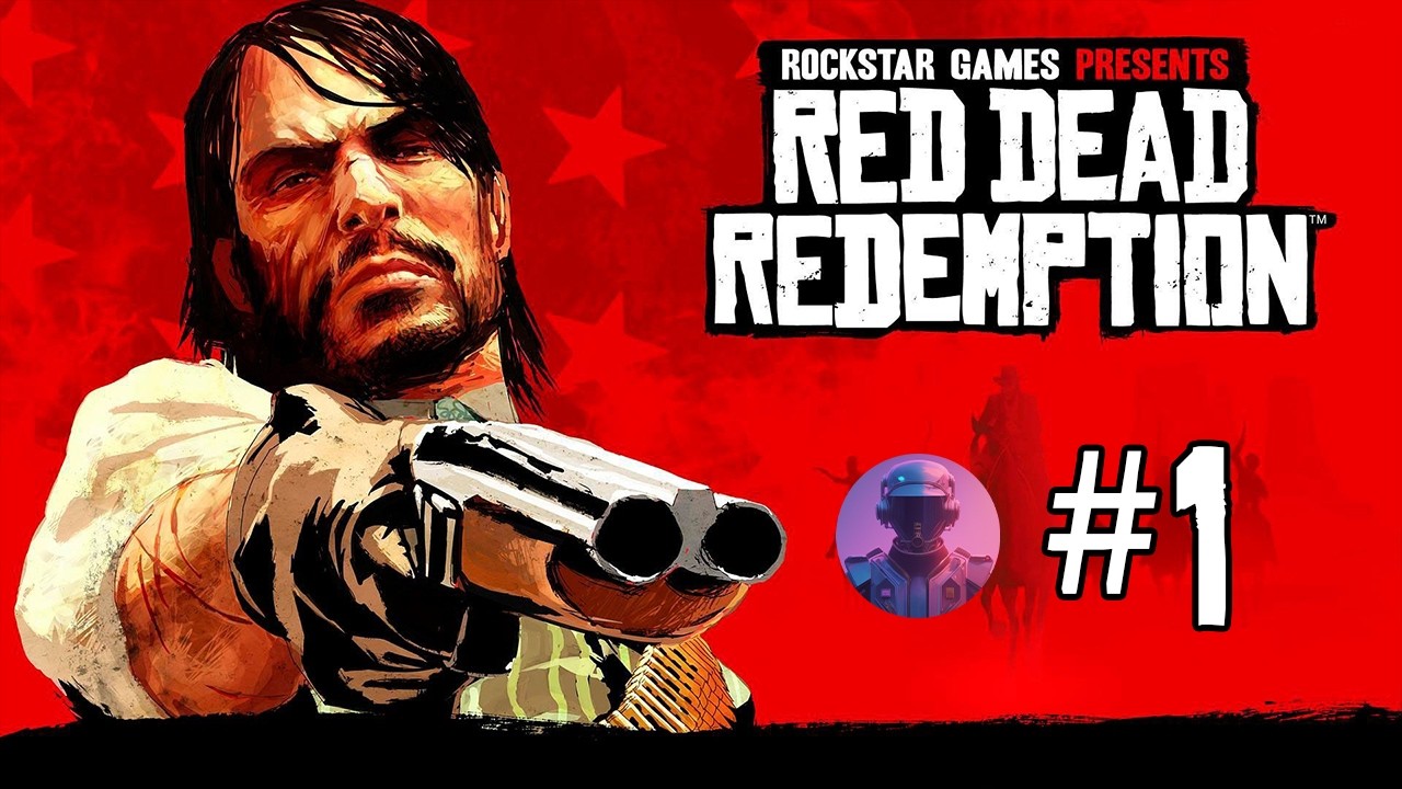 Red Dead Redemption I Играю первый раз — Стрим #1