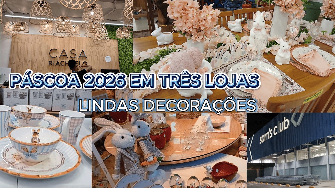 PÁSCOA 2026 TRÊS LOJAS EM UM DIA ,APAIXONADA NAS DECORAÇOES