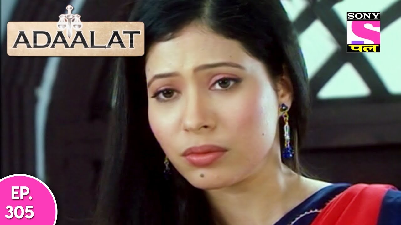 Adaalat - अदालत - Episode 305 - 24th July, 2017