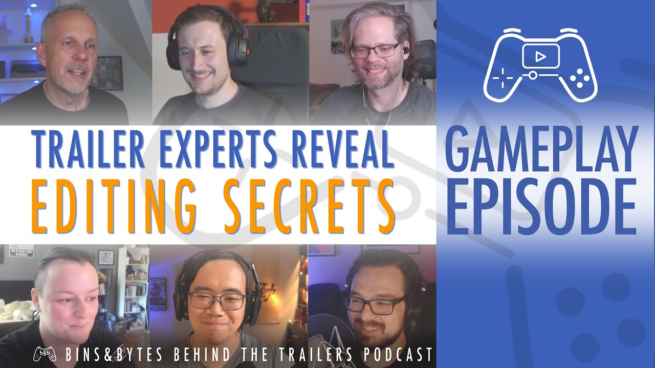 Behind the Trailers | Crafting Game Trailers: Editing Tips & Workflow Insights (Bins & Bytes S1 Ep3)