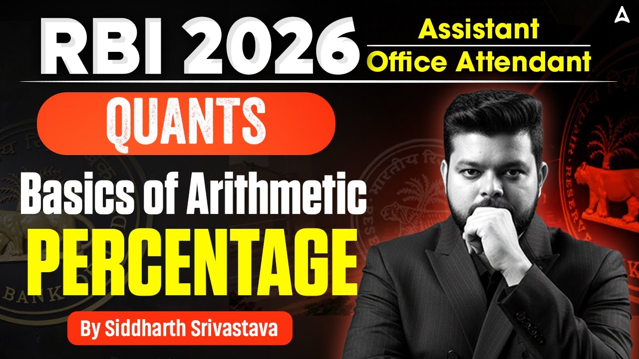 RBI Assistant & Office Attendant 2026 Quants | Basics of Arithmetic Percentage | By Siddharth Sir