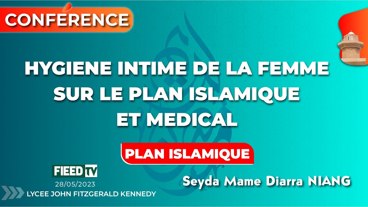 Journée JFK 2023 : Hygiène intime de la femme sur le plan Islamique par Seyda Mame Diarra NIANG