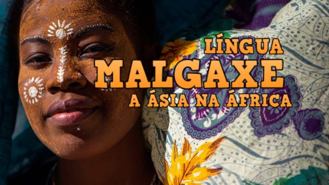 MALGAXE (Madagascar) -  Língua Asiática na África!