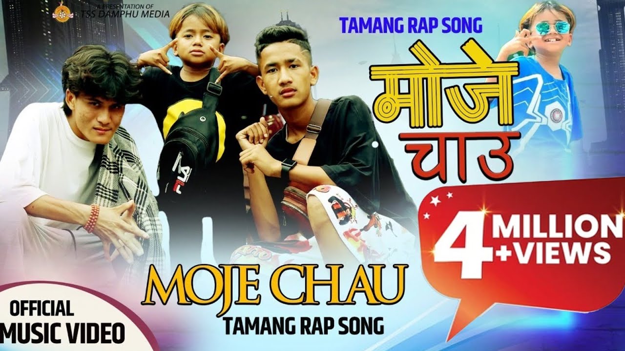 New Tamang Rap Song  A-STAR X NIMA X RAPSTAR II MOJE CHAU II (TAMANG RAP MUSIC/ VIDEO 2022)