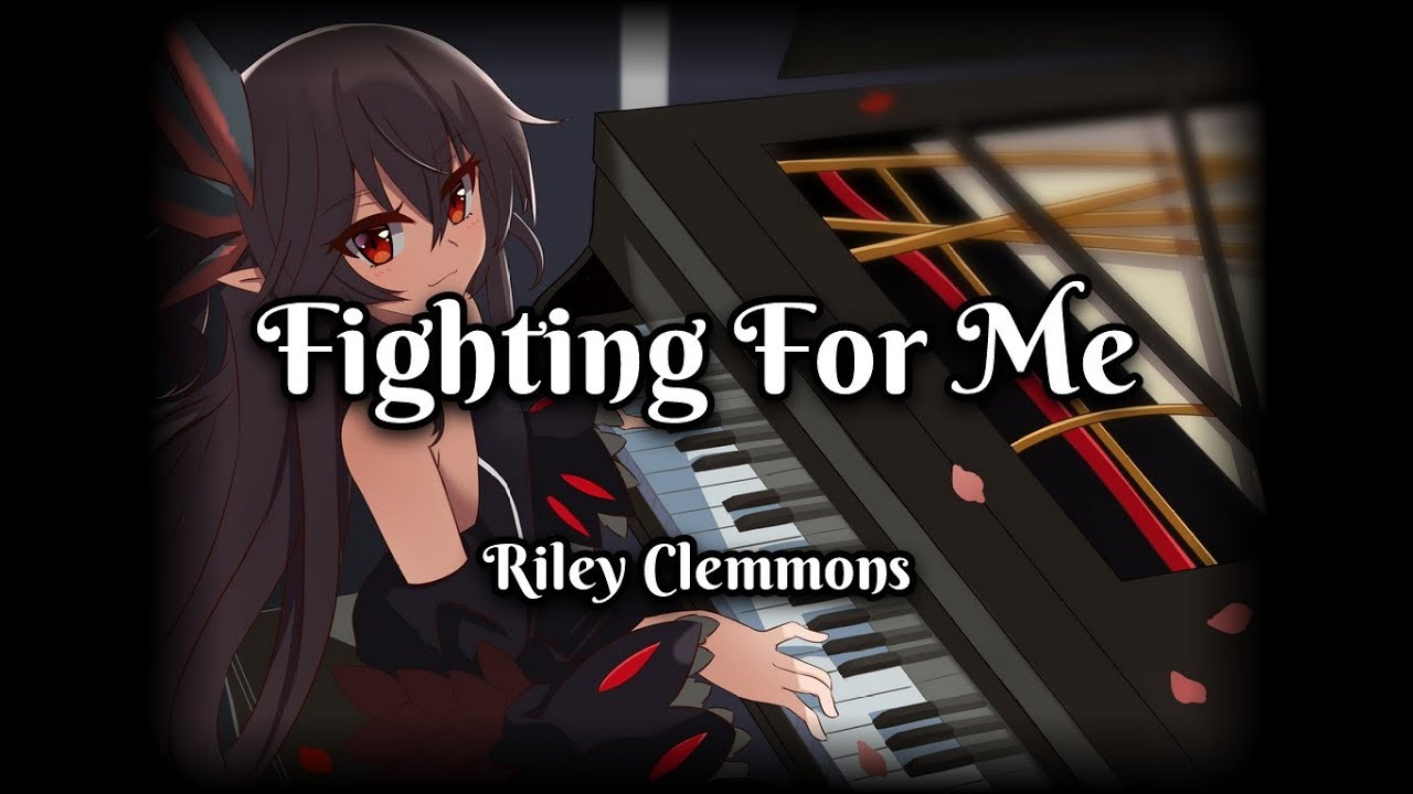 [Nightcore] - Fighting For Me (Piano Version) | Riley Clemmons (Lyrics)