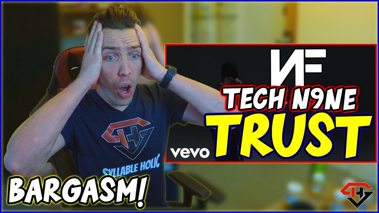 NF - TRUST ft. Tech N9ne (REACTION!!!) | BARGASM!! | Syllable Holic