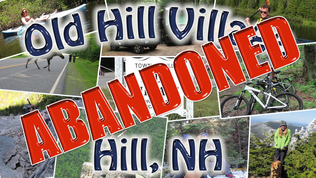Abandoned Old Hill Village, NH and the Franklin Falls Dam