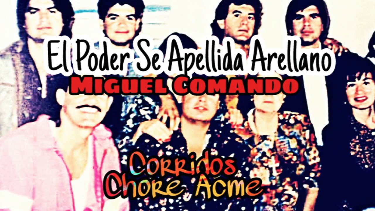 Miguel Comando(El Poder Se Apellida Arellano)2018 En Vivo[Corridos 2018]
