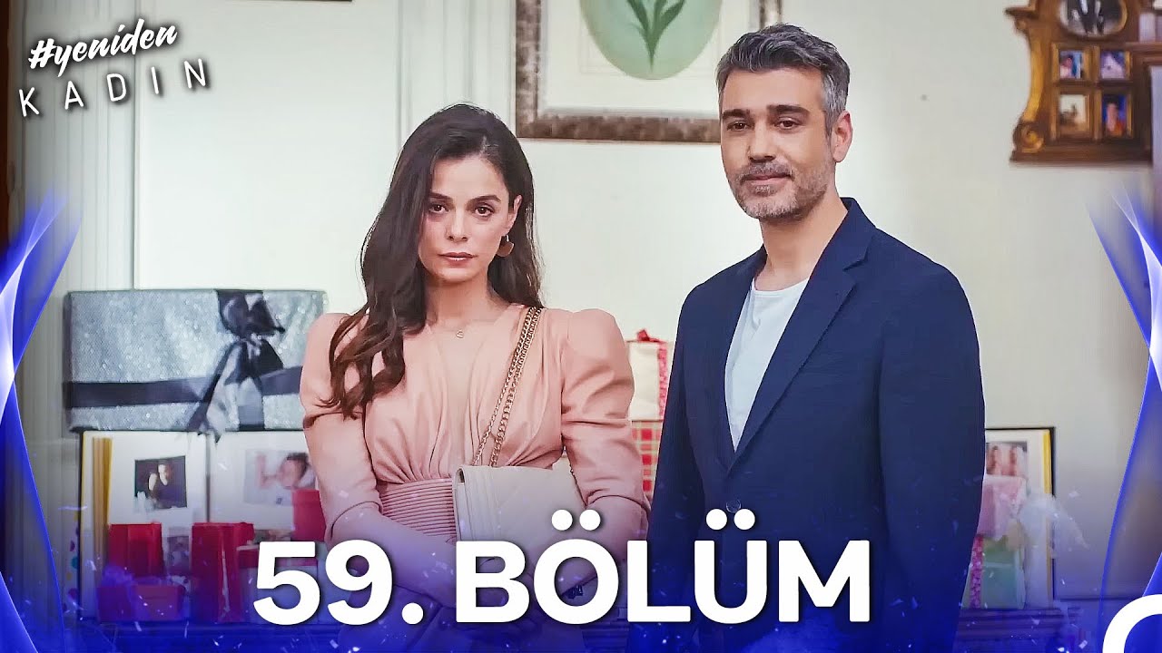 #YENİDEN Kadın 59. B&ouml;l&uuml;m