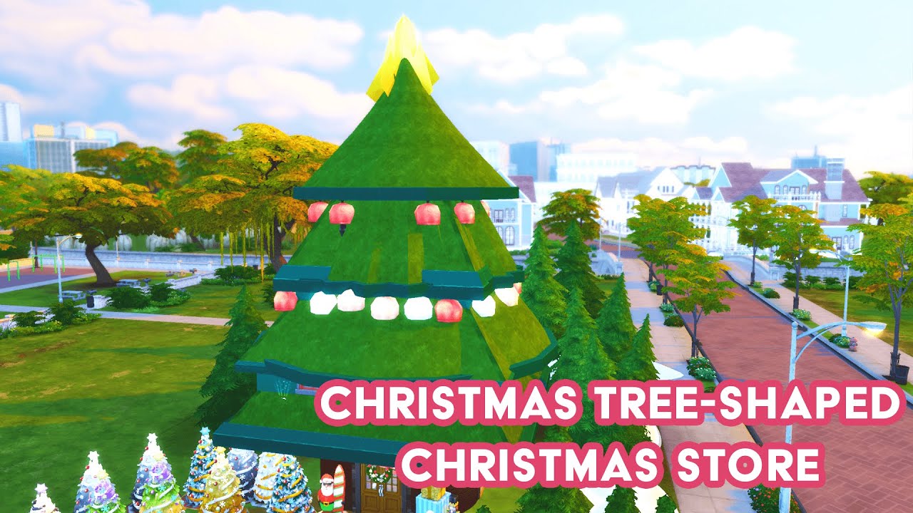Christmas Tree-shaped Christmas Store 🎄 | The Sims 4: Speed Build | 