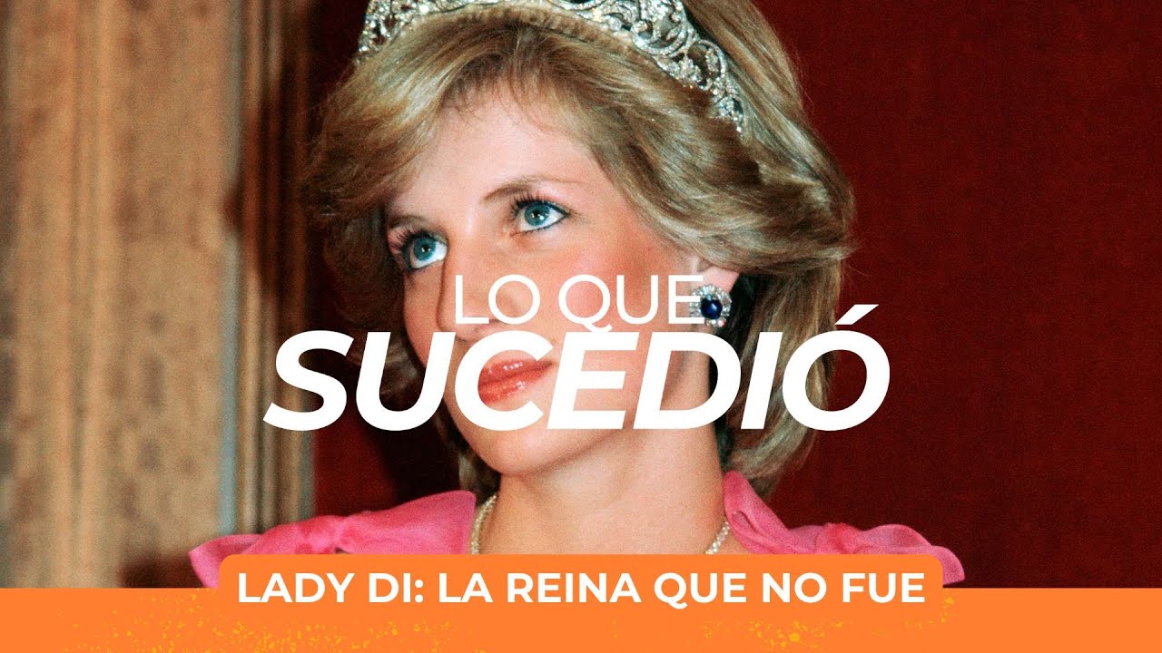 LA REINA QUE NO FUE - #ladydi - La princesa de Gales. Reina de Corazones #loquesucedio