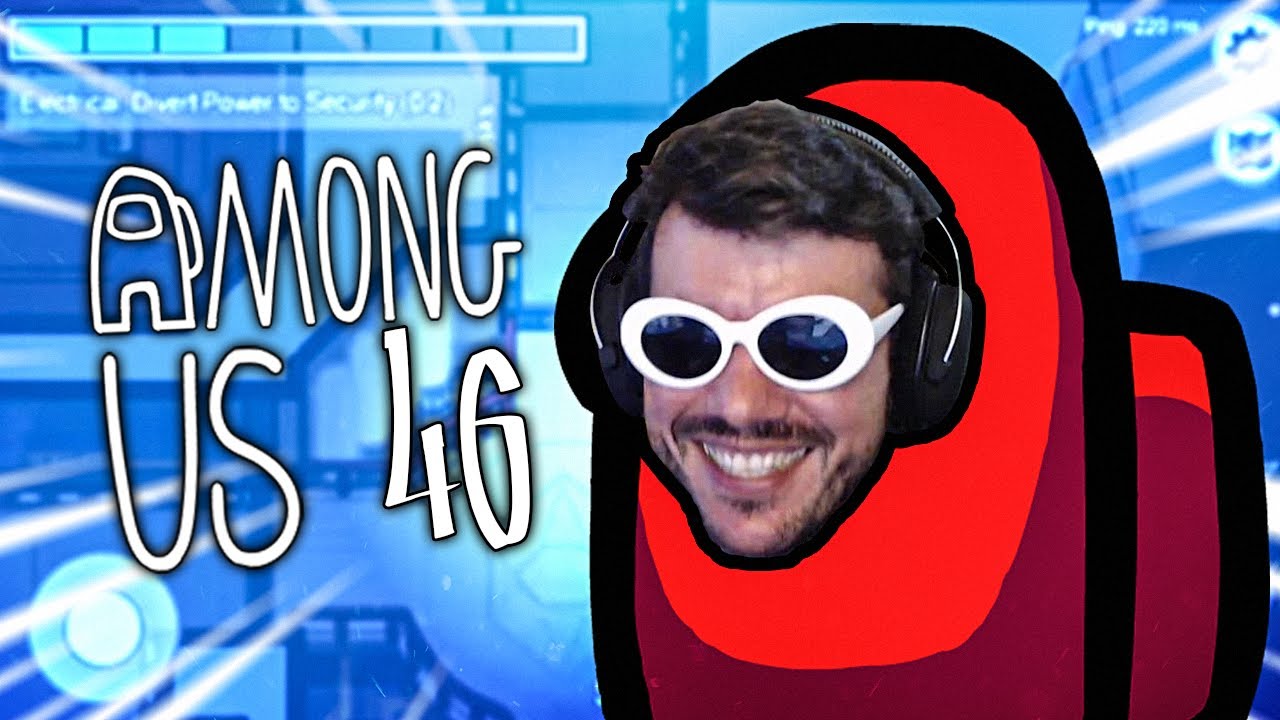 Among Us Ep. #46