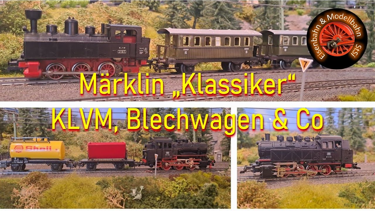 Märklin "Klassiker" - KLVM, 89, 81 und Blechwagen