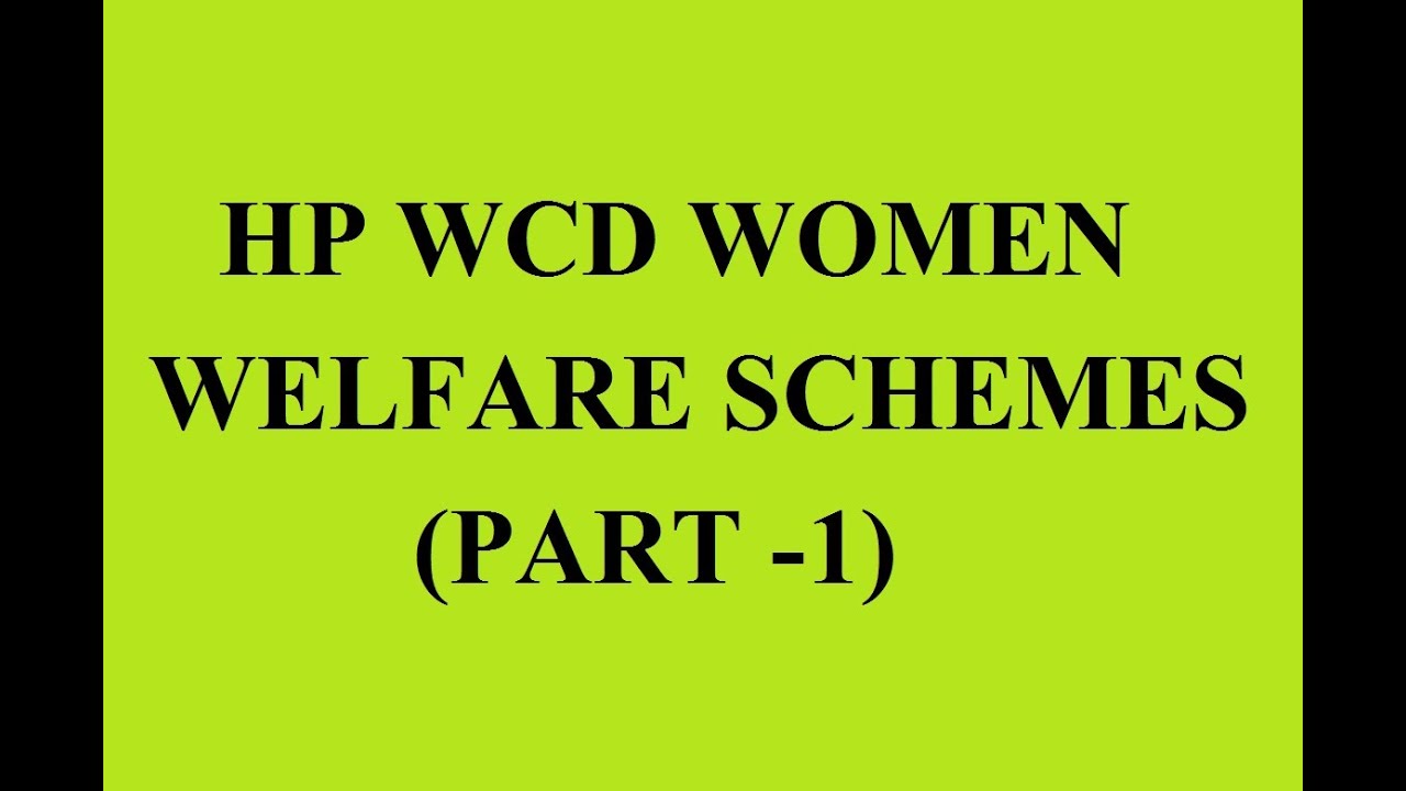 HP WCD Women Welfare Schemes Part-1